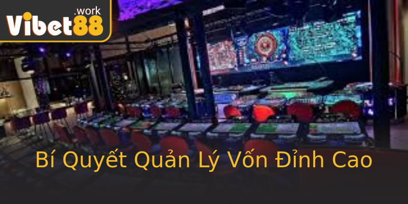 Bí Quyết Quản Lý Vốn Đỉnh Cao